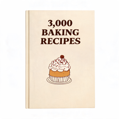 3,000 Easy Baking Recipes [Beginner friendly]